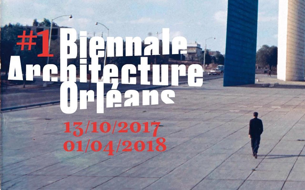 Biennale d'architecture d'Orléans